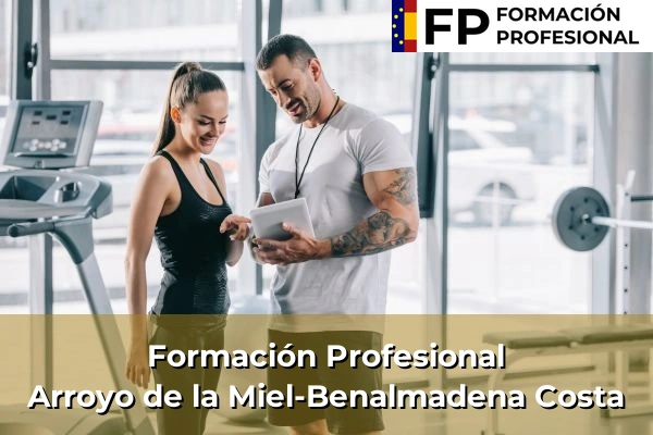 Formación Profesional en Andalucía 98 Formación Profesional en Arroyo de la Miel-Benalmadena Costa