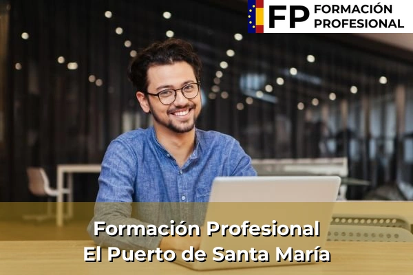 Formación Profesional en Comunidad Valenciana 120 Formación Profesional en El Puerto