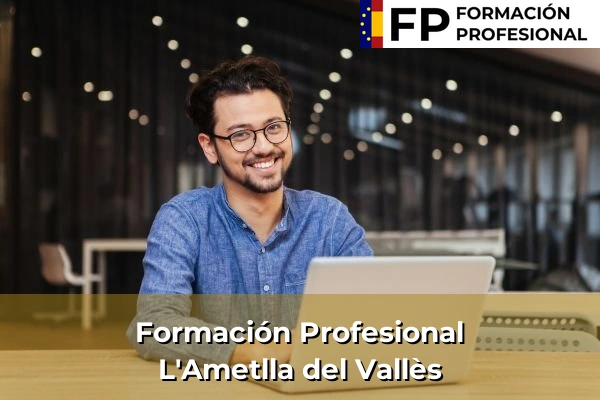 Formación Profesional en L'Ametlla del Vallès