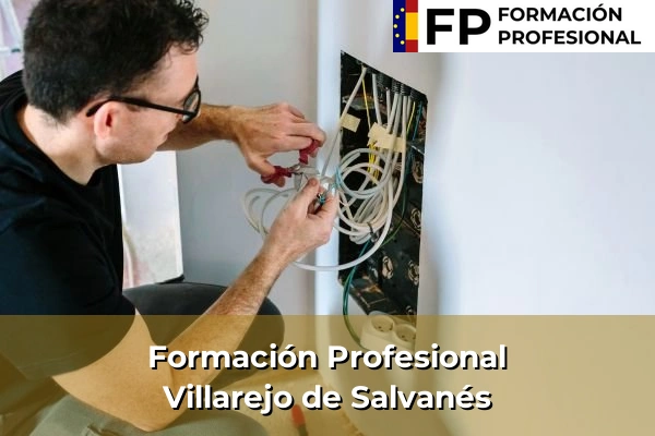 Formación Profesional en Villarejo de Salvanés